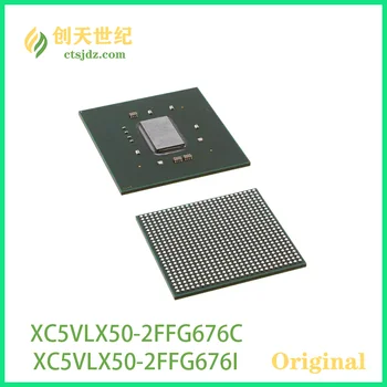 XC5VLX50-2FFG676C Новая и оригинальная микросхема XC5VLX50-2FFG676I Virtex®-5 LX с программируемой матрицей вентилей (FPGA)