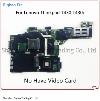 Для Lenovo Thinkpad T430 T430i Материнская плата ноутбука DDR3 100% Полностью протестирована FRU: 04X3641 04Y1406 04W6625 04X3639 00HM309