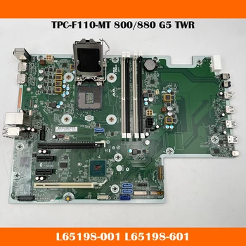 Для HP TPC-F110-MT 800/880 G5 TWR Настольная материнская плата L65198-001 L65198-601