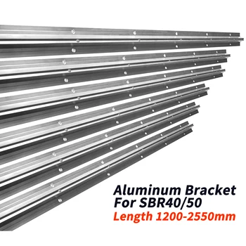 1/2 шт. алюминиевый кронштейн SBR40 SBR50 SBR 1200 мм-2550 мм с отверстием/без отверстия, линейные направляющие, обработанные для деталей с ЧПУ