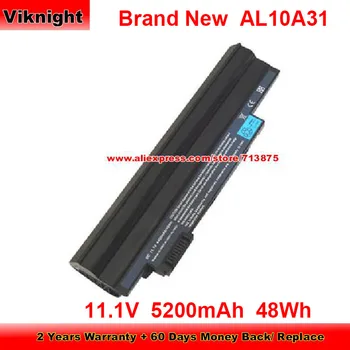 Абсолютно Новый аккумулятор AL13C32 AL10A13 для Acer Aspire One 522 AOD255 AO522 D257 D260 AK.003BT.071 AL10B31 AL10BW 11,1 V 5200 mAh 48Wh