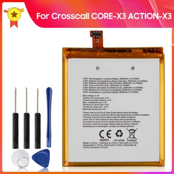 Сменный Аккумулятор мобильного телефона Crosscall CORE-X3 ACTION-X3 для CROSSCALL TREKKER X3 3500 мАч, Новый Аккумулятор + инструменты