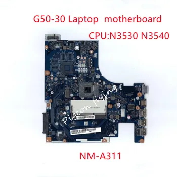 для Применимо к материнской плате ноутбука G50-30 N3530 N3540 Номер NM-A311 тест в порядке